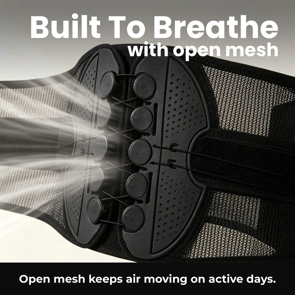 Built To Breathe with open mesh